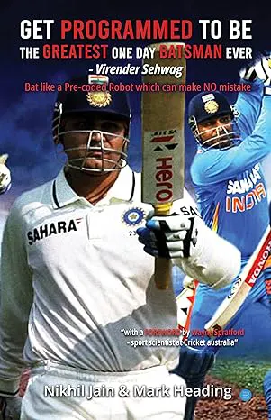 Get PROGRAMMED to be the greatest one day batsman ever Virender Sehwag front