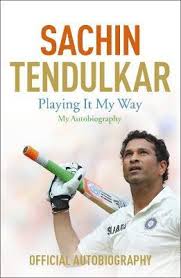 Playing It My Way by Sachin Tendulkar