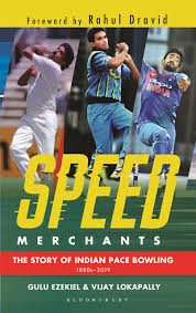 Speed Merchants: The Story of Indian Pace Bowling