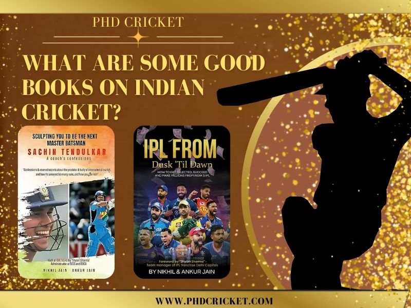 What Are Some Good Books on Indian Cricket?